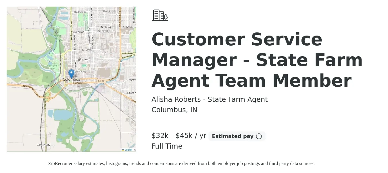 Alisha Roberts - State Farm Agent job posting for a Customer Service Manager - State Farm Agent Team Member in Columbus, IN with a salary of $32,000 to $45,000 Yearly with a map of Columbus location.