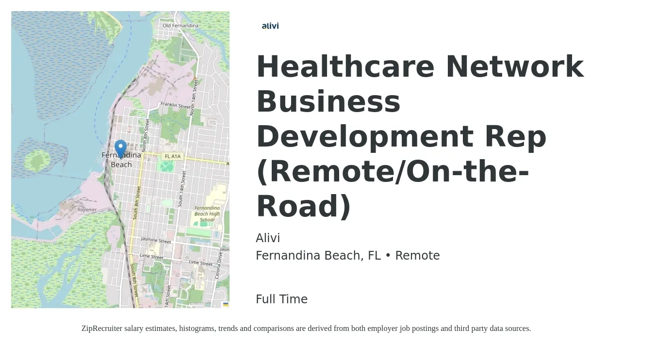 Alivi job posting for a Healthcare Network Business Development Rep (Remote/On-the-Road) in Fernandina Beach, FL with a salary of $41,700 to $64,800 Yearly with a map of Fernandina Beach location.