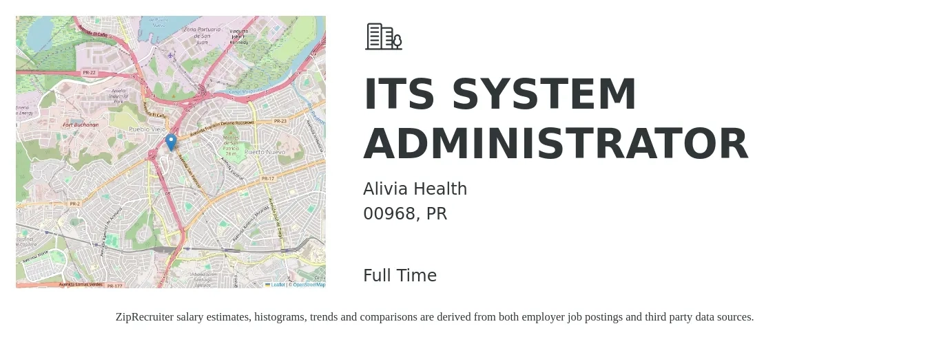 Alivia Health job posting for a ITS SYSTEM ADMINISTRATOR in 00968, PR with a salary of $57,400 to $85,300 Yearly with a map of 00968 location.