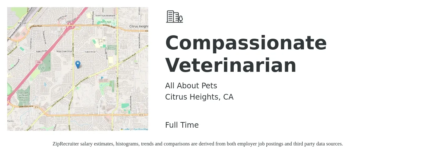 All About Pets job posting for a Compassionate Veterinarian in Citrus Heights, CA with a salary of $116,200 to $226,200 Yearly with a map of Citrus Heights location.