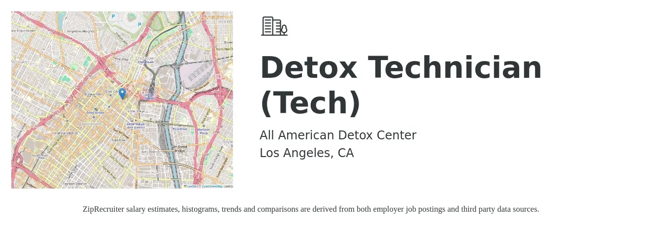 All American Detox Center job posting for a Detox Technician (Tech) in Los Angeles, CA with a salary of $19 to $21 Hourly with a map of Los Angeles location.