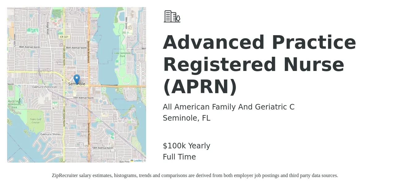 All American Family And Geriatric C job posting for a Advanced Practice Registered Nurse (APRN) in Seminole, FL with a salary of $100,000 Yearly with a map of Seminole location.