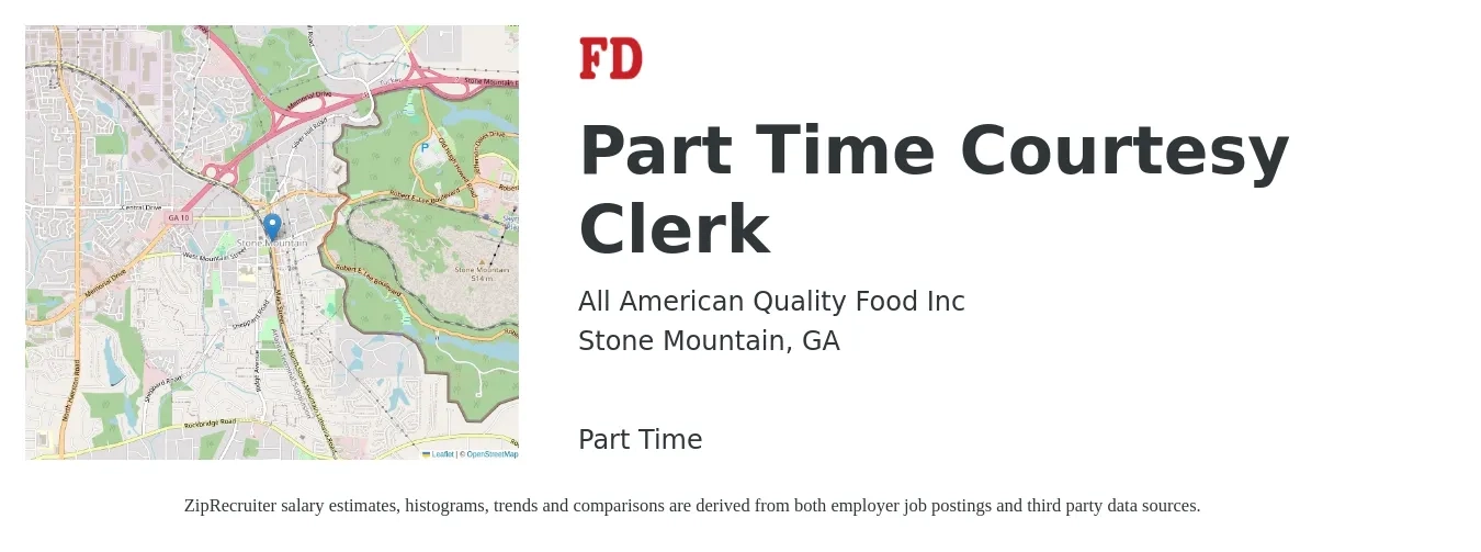 All American Quality Food Inc job posting for a Part Time Courtesy Clerk in Stone Mountain, GA with a salary of $11 to $15 Hourly with a map of Stone Mountain location.
