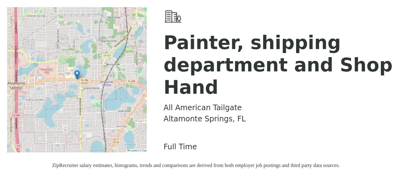 All American Tailgate job posting for a Painter, shipping department and Shop Hand in Altamonte Springs, FL with a salary of $18 to $28 Hourly with a map of Altamonte Springs location.