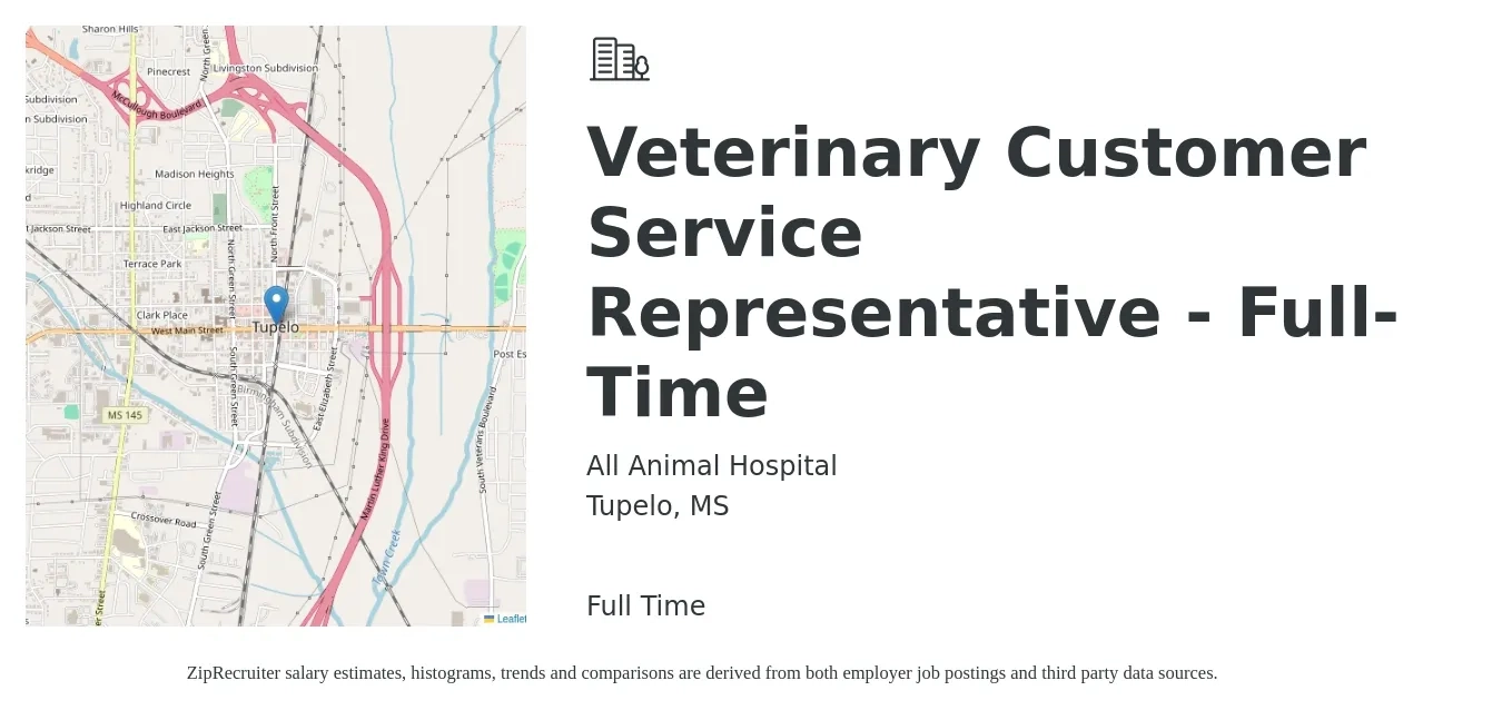 All Animal Hospital job posting for a Veterinary Customer Service Representative - Full-Time in Tupelo, MS with a salary of $15 to $21 Hourly with a map of Tupelo location.
