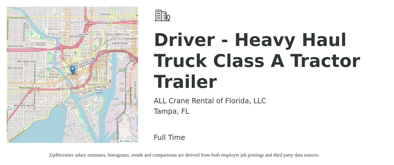 ALL Crane Rental of Florida, LLC job posting for a Driver - Heavy Haul Truck Class A Tractor Trailer in Tampa, FL with a salary of $22 to $41 Hourly with a map of Tampa location.
