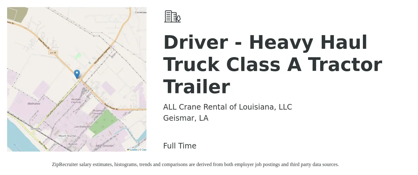 ALL Crane Rental of Louisiana, LLC job posting for a Driver - Heavy Haul Truck Class A Tractor Trailer in Geismar, LA with a salary of $26 to $48 Hourly with a map of Geismar location.
