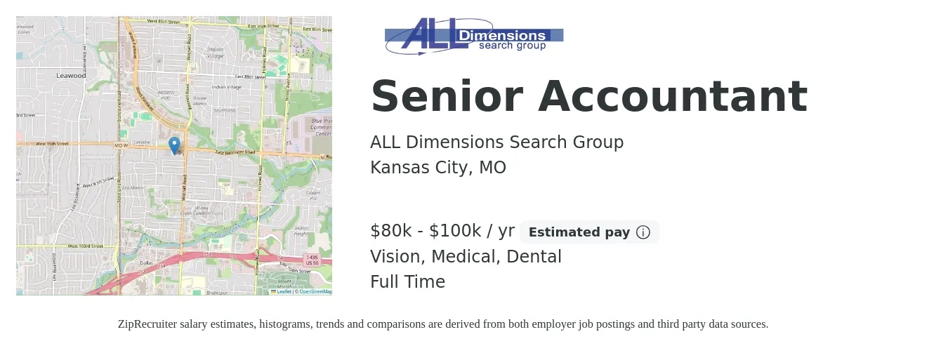ALL Dimensions Search Group job posting for a Senior Accountant in Kansas City, MO with a salary of $80,000 to $100,000 Yearly and benefits including dental, life_insurance, medical, pto, retirement, and vision with a map of Kansas City location.