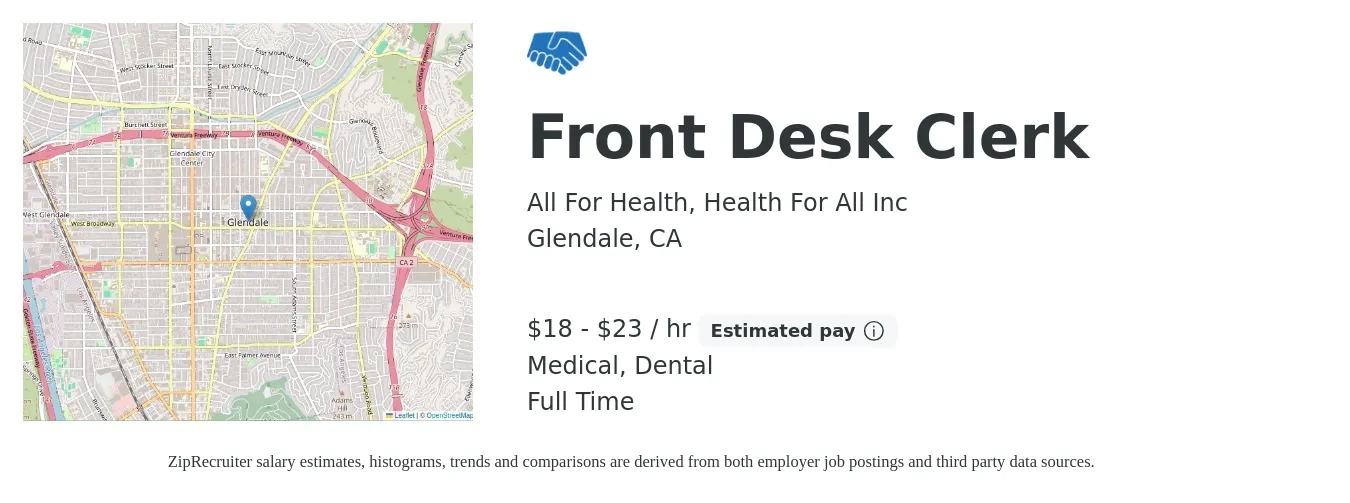 All For Health,Health For All INC job posting for a Front Desk Clerk in Glendale, CA with a salary of $19 to $24 Hourly and benefits including dental, life_insurance, medical, pto, and retirement with a map of Glendale location.