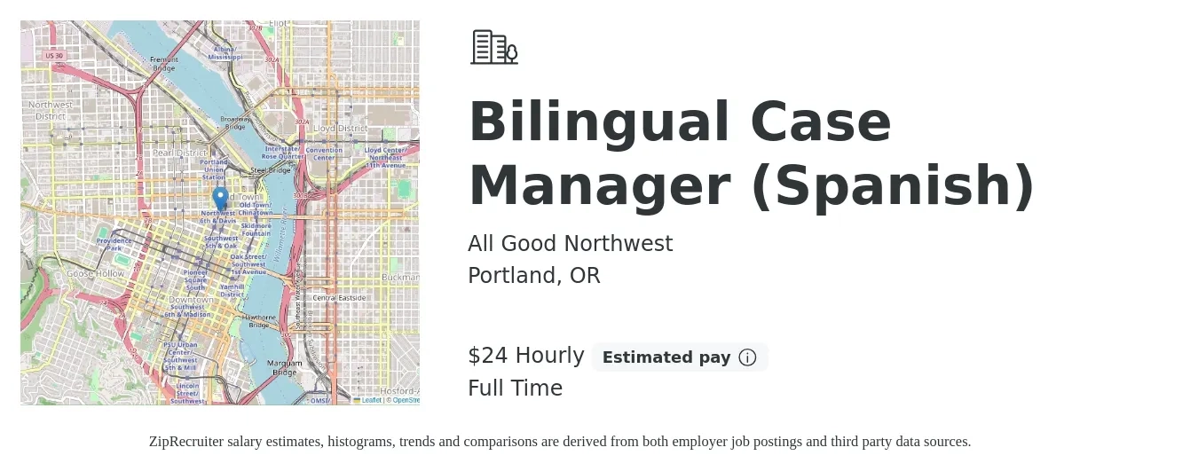 All Good Northwest job posting for a Bilingual Case Manager (Spanish) in Portland, OR with a salary of $26 Hourly with a map of Portland location.