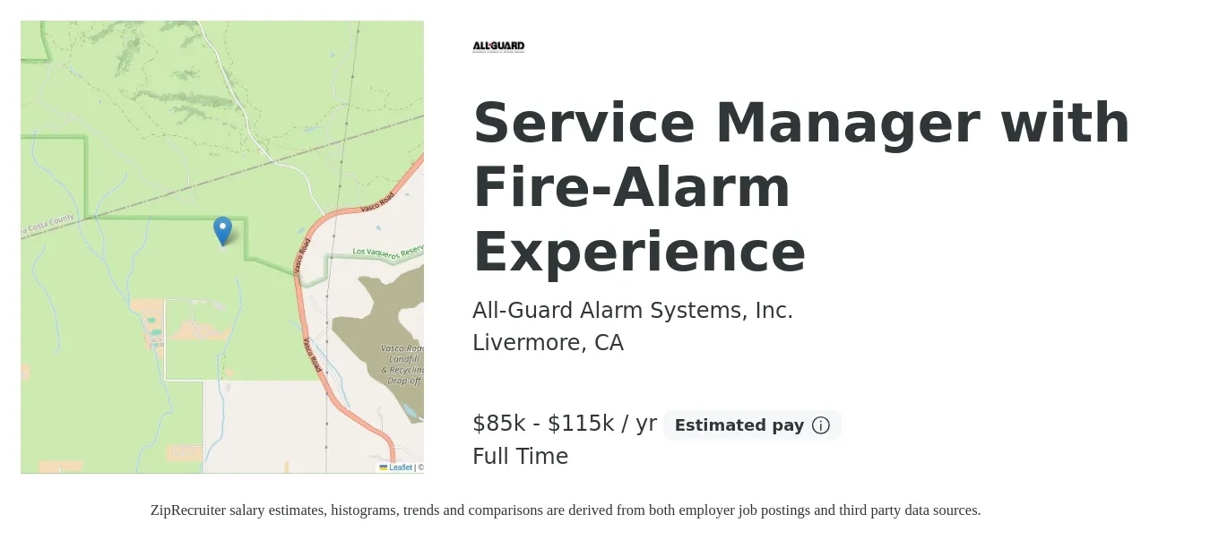 All-Guard Alarm Systems, Inc. job posting for a Service Manager with Fire-Alarm Experience in Livermore, CA with a salary of $85,880 to $115,000 Yearly with a map of Livermore location.