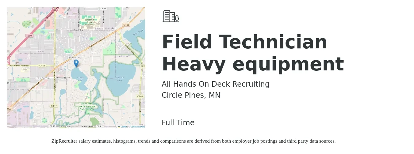 All Hands On Deck Recruiting job posting for a Field Technician Heavy equipment in Circle Pines, MN with a salary of $21 to $30 Hourly with a map of Circle Pines location.