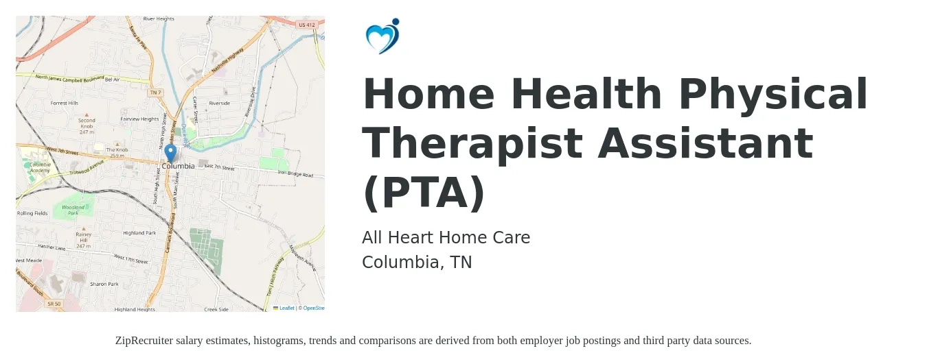 All Heart Home Care job posting for a Home Health Physical Therapist Assistant (PTA) in Columbia, TN with a salary of $24 to $32 Hourly with a map of Columbia location.