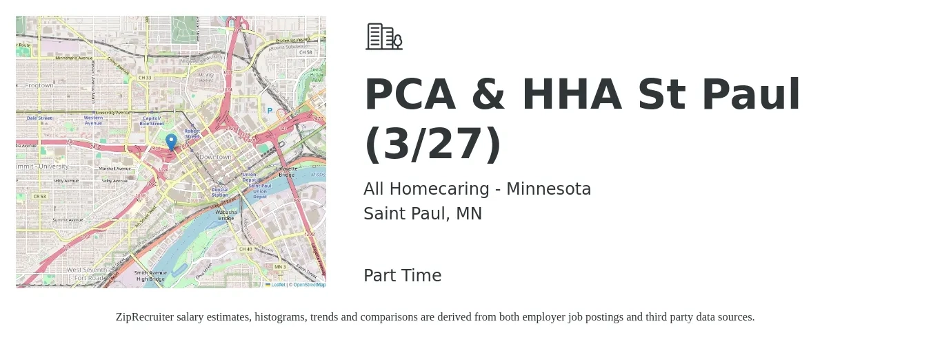 All Homecaring - Minnesota job posting for a PCA & HHA St Paul (3/27) in Saint Paul, MN with a salary of $16 to $18 Hourly with a map of Saint Paul location.
