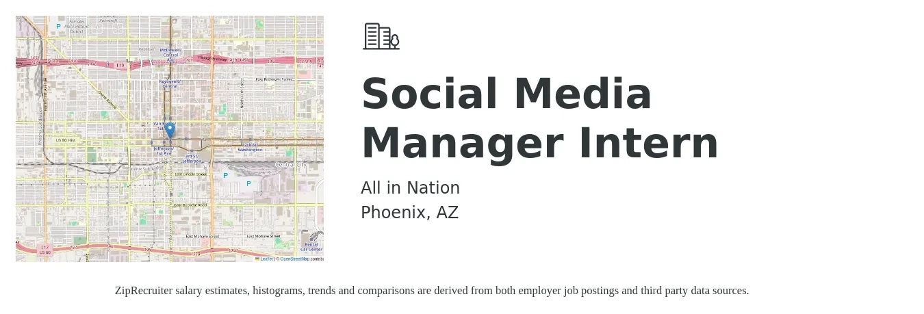All in Nation job posting for a Social Media Manager Intern in Phoenix, AZ with a salary of $15 to $19 Hourly with a map of Phoenix location.