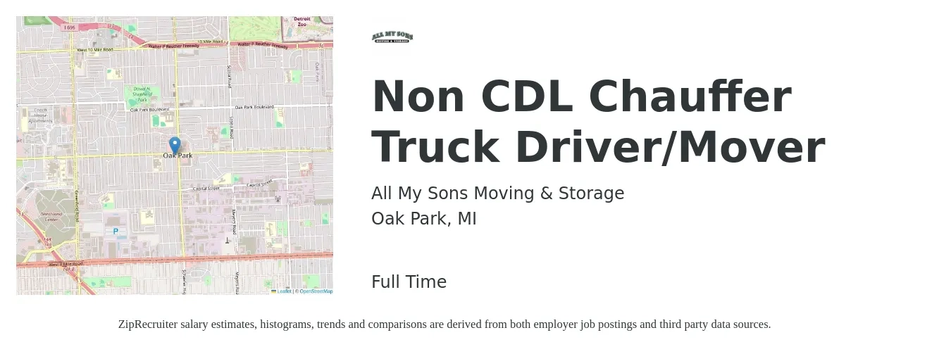 All My Sons Moving & Storage job posting for a Non CDL Chauffer Truck Driver/Mover in Oak Park, MI with a salary of $500 Daily with a map of Oak Park location.