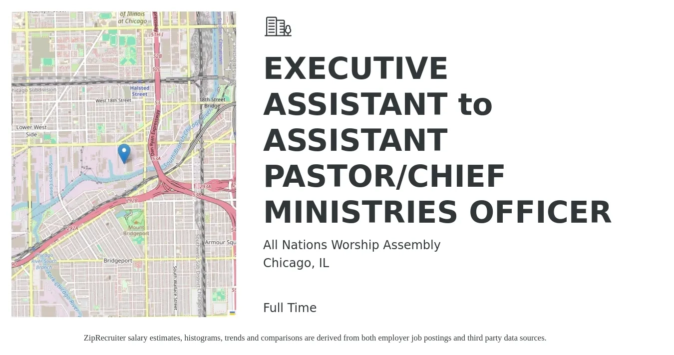 All Nations Worship Assembly job posting for a EXECUTIVE ASSISTANT to ASSISTANT PASTOR/CHIEF MINISTRIES OFFICER in Chicago, IL with a salary of $58,900 to $108,200 Yearly with a map of Chicago location.