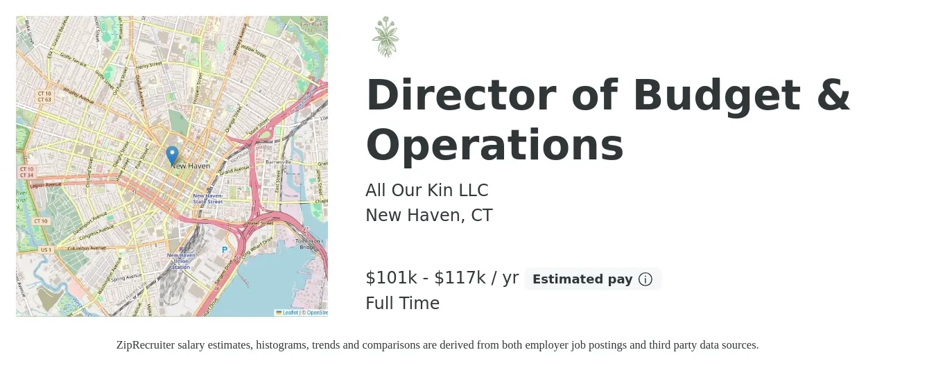 All Our Kin LLC job posting for a Director of Budget & Operations in New Haven, CT with a salary of $101,000 to $117,000 Yearly with a map of New Haven location.
