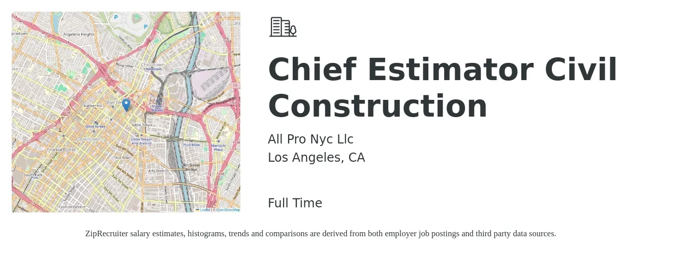 All Pro Nyc Llc job posting for a Chief Estimator Civil Construction in Los Angeles, CA with a salary of $250,000 to $300,000 Yearly with a map of Los Angeles location.