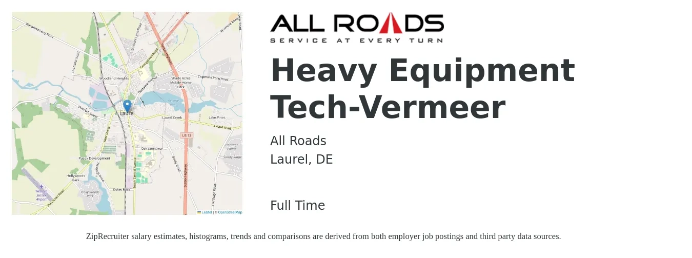 All Roads job posting for a Heavy Equipment Tech-Vermeer in Laurel, DE with a salary of $23 to $31 Hourly with a map of Laurel location.