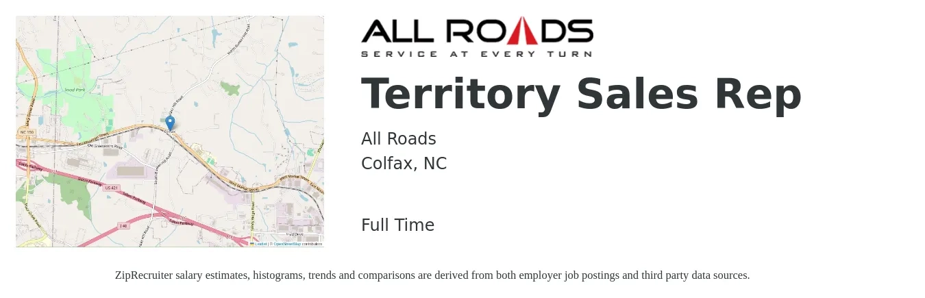 All Roads job posting for a Territory Sales Rep in Colfax, NC with a salary of $44,400 to $73,700 Yearly with a map of Colfax location.