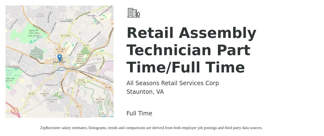 All Seasons Retail Services Corp job posting for a Retail Assembly Technician Part Time/Full Time in Staunton, VA with a salary of $700 to $1,000 Weekly with a map of Staunton location.