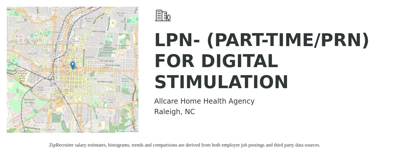 Allcare Home Health Agency job posting for a LPN- (PART-TIME/PRN) FOR DIGITAL STIMULATION in Raleigh, NC with a salary of $30 to $35 Hourly with a map of Raleigh location.