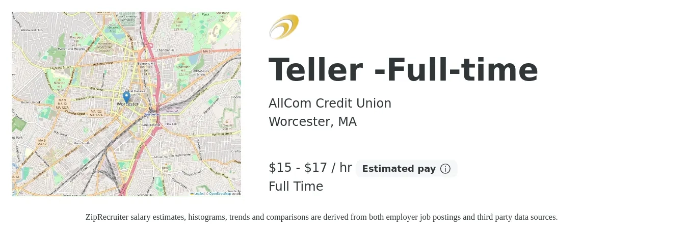AllCom Credit Union job posting for a Teller -Full-time in Worcester, MA with a salary of $16 to $18 Hourly with a map of Worcester location.