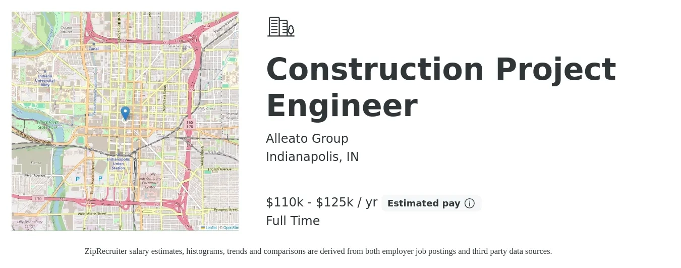 Alleato Group job posting for a Construction Project Engineer in Indianapolis, IN with a salary of $110,000 to $125,000 Yearly with a map of Indianapolis location.