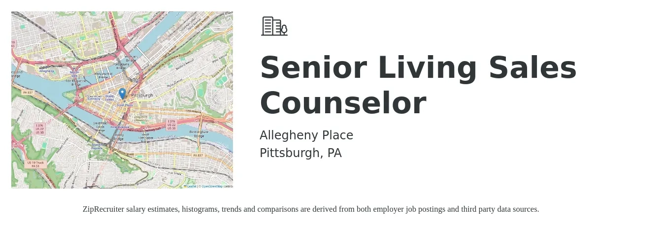 Allegheny Place job posting for a Senior Living Sales Counselor in Pittsburgh, PA with a salary of $48,500 to $67,000 Yearly with a map of Pittsburgh location.
