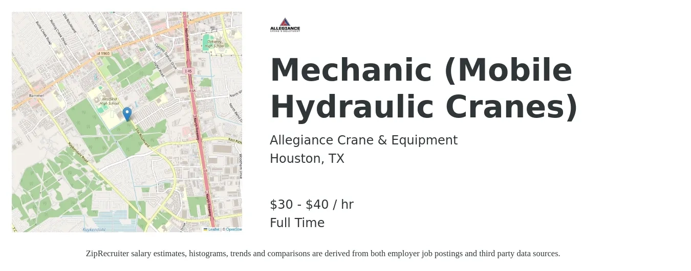 Allegiance Crane & Equipment job posting for a Mechanic (Mobile Hydraulic Cranes) in Houston, TX with a salary of $32 to $42 Hourly with a map of Houston location.