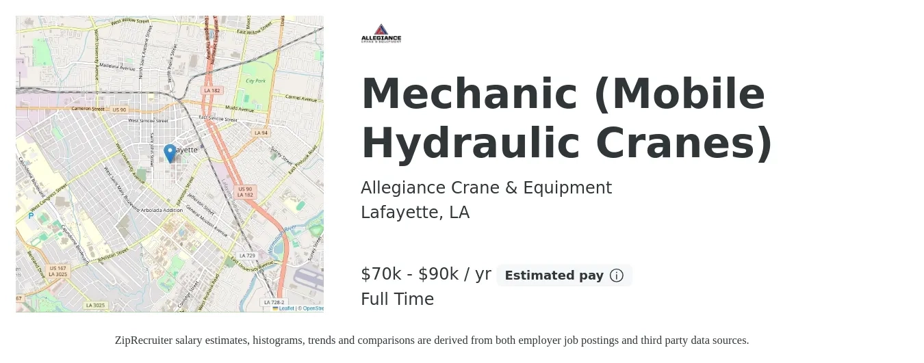 Allegiance Crane & Equipment job posting for a Mechanic (Mobile Hydraulic Cranes) in Lafayette, LA with a salary of $70,000 to $90,000 Yearly with a map of Lafayette location.