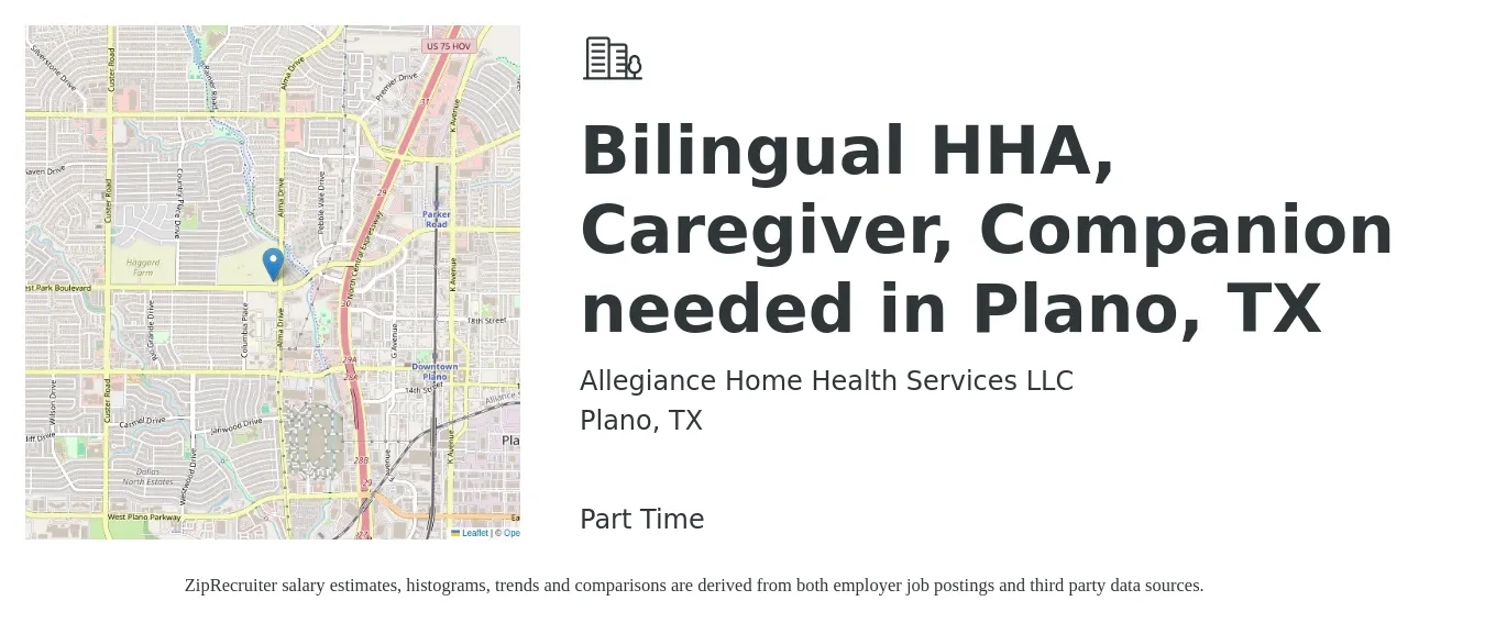 Allegiance Home Health Services LLC job posting for a Bilingual HHA, Caregiver, Companion needed in Plano, TX in Plano, TX with a salary of $14 to $18 Hourly with a map of Plano location.