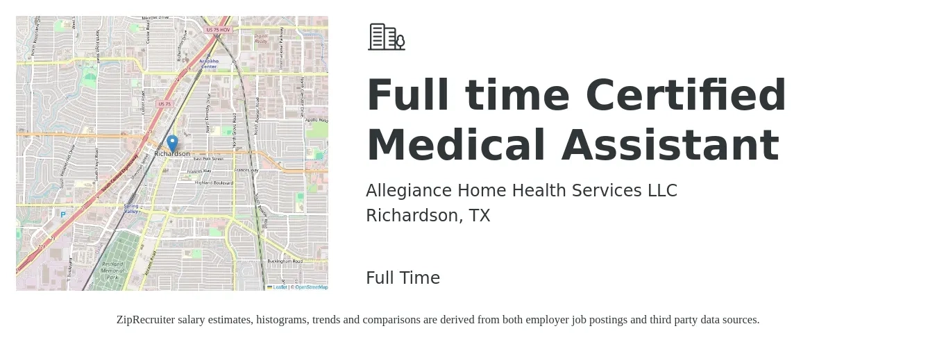 Allegiance Home Health Services LLC job posting for a Full time Certified Medical Assistant in Richardson, TX with a salary of $18 to $20 Hourly with a map of Richardson location.