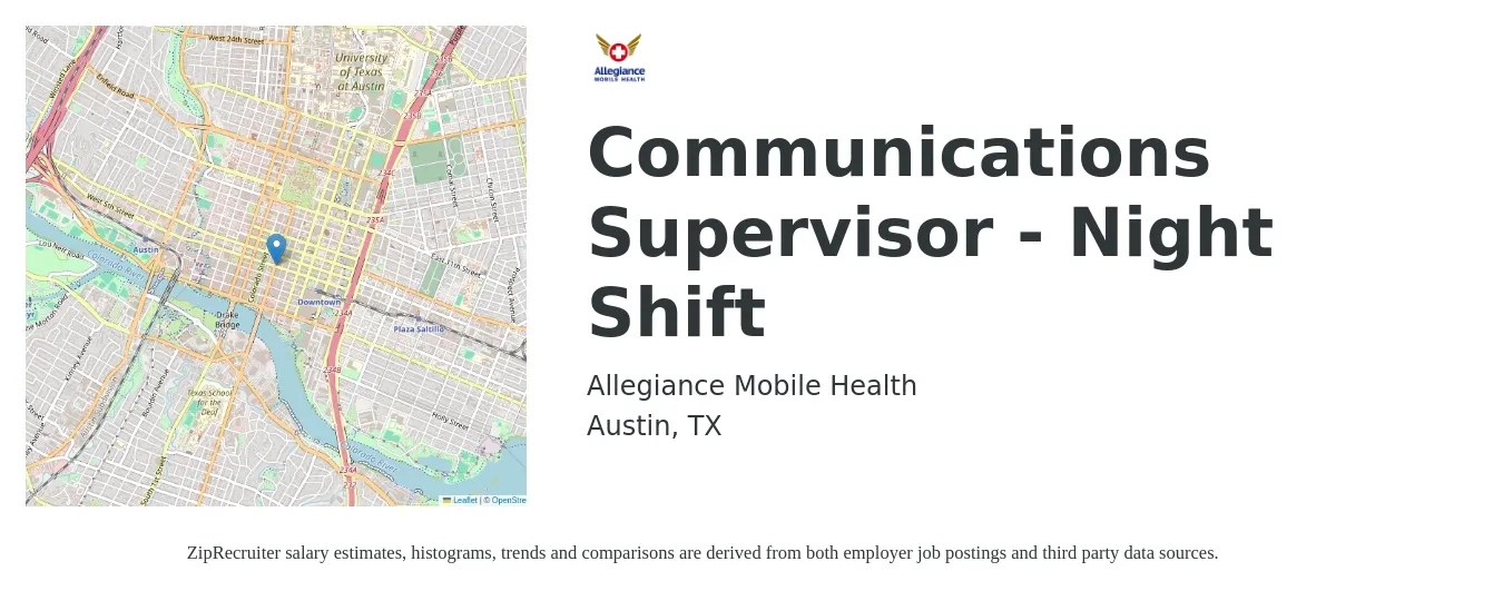 Allegiance Mobile Health job posting for a Communications Supervisor - Night Shift in Austin, TX with a salary of $63,900 to $94,400 Yearly with a map of Austin location.