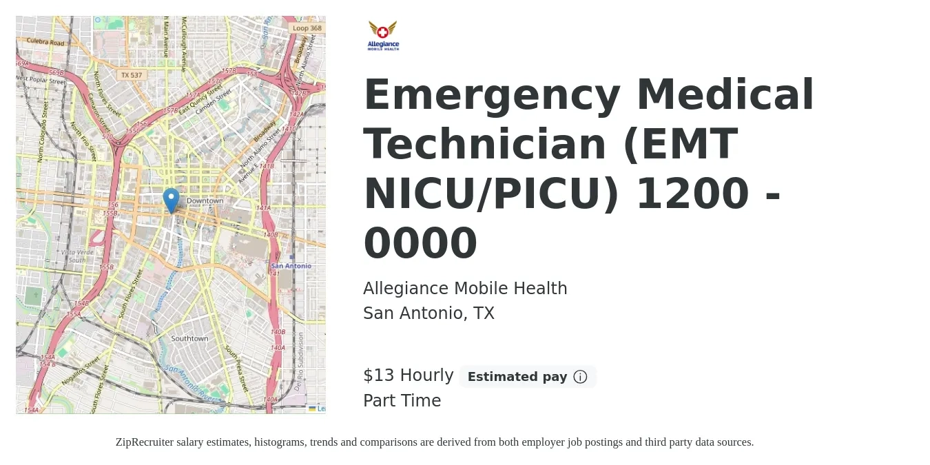 Allegiance Mobile Health job posting for a Emergency Medical Technician (EMT NICU/PICU) 1200 - 0000 in San Antonio, TX with a salary of $14 to $18 Hourly with a map of San Antonio location.
