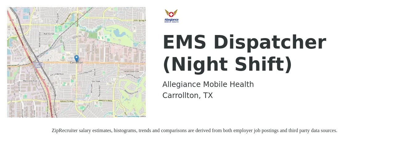 Allegiance Mobile Health job posting for a EMS Dispatcher (Night Shift) in Carrollton, TX with a salary of $16 to $21 Hourly with a map of Carrollton location.