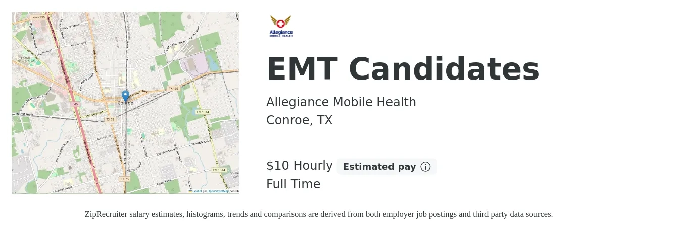 Allegiance Mobile Health job posting for a EMT Candidates in Conroe, TX with a salary of $11 Hourly with a map of Conroe location.
