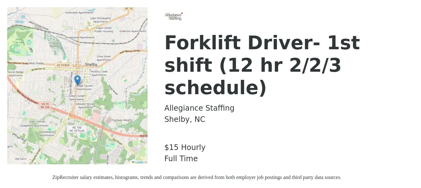 Allegiance Staffing job posting for a Forklift Driver- 1st shift (12 hr 2/2/3 schedule) in Shelby, NC with a salary of $16 Hourly with a map of Shelby location.