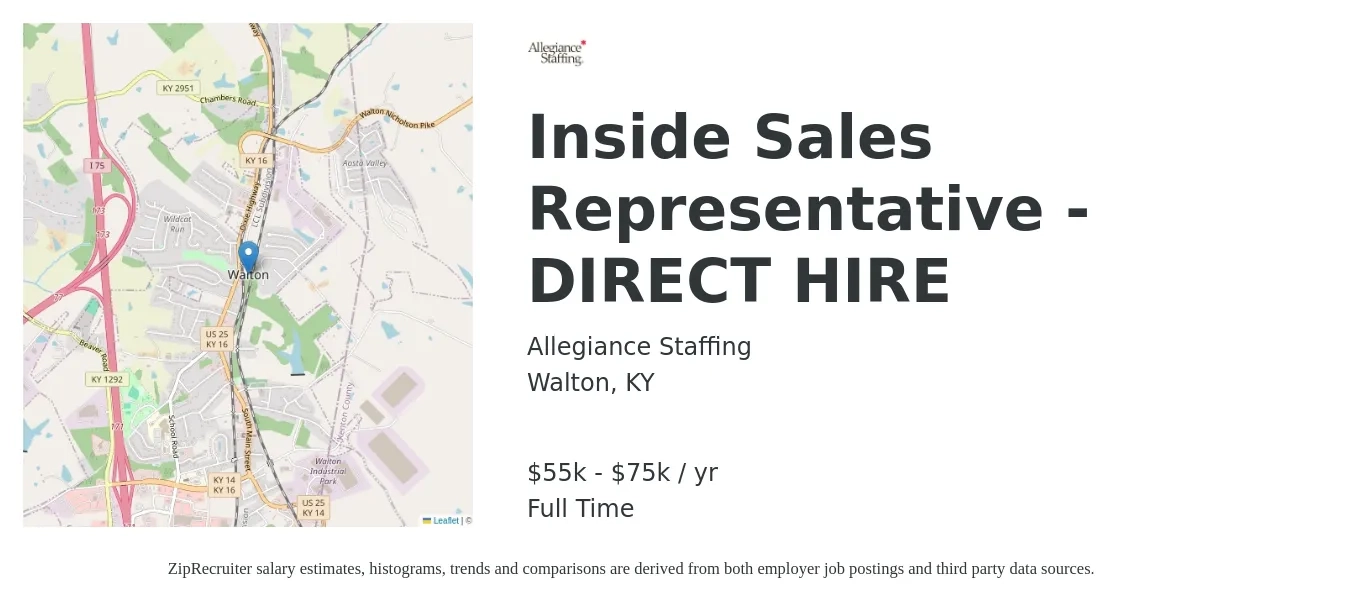 Allegiance Staffing job posting for a Inside Sales Representative - DIRECT HIRE in Walton, KY with a salary of $55,000 to $75,000 Yearly with a map of Walton location.