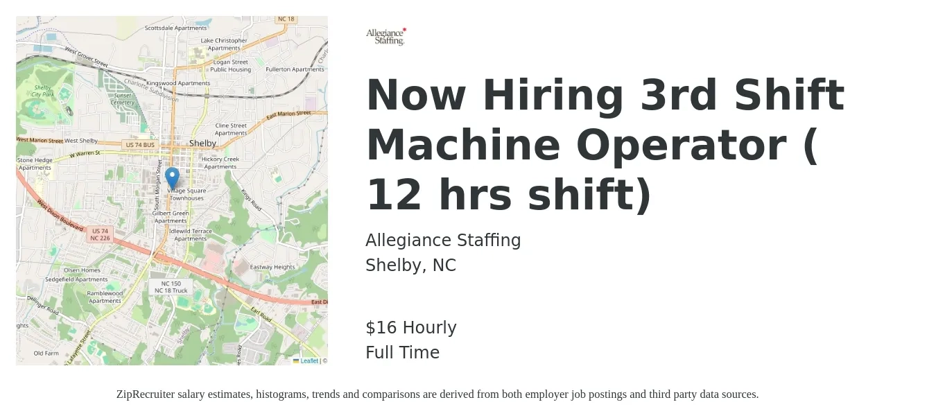 Allegiance Staffing job posting for a Now Hiring 3rd Shift Machine Operator ( 12 hrs shift) in Shelby, NC with a salary of $17 Hourly with a map of Shelby location.