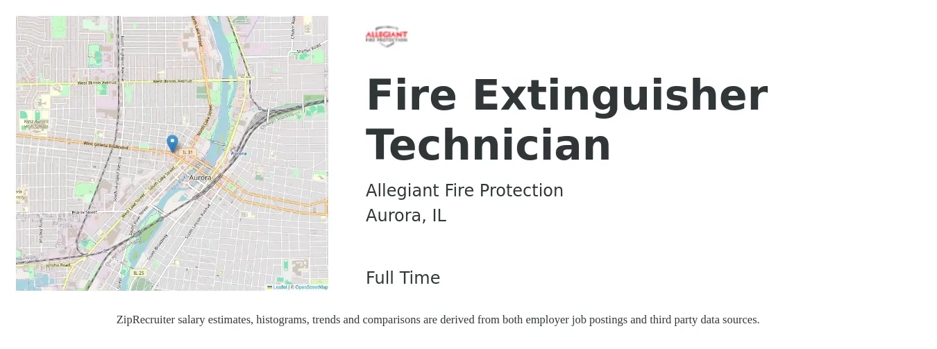 Allegiant Fire Protection job posting for a Fire Extinguisher Technician in Aurora, IL with a salary of $20 to $27 Hourly with a map of Aurora location.