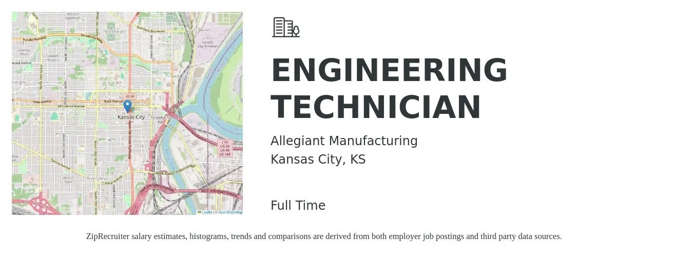 Allegiant Manufacturing job posting for a ENGINEERING TECHNICIAN in Kansas City, KS with a salary of $44,500 to $68,100 Yearly with a map of Kansas City location.