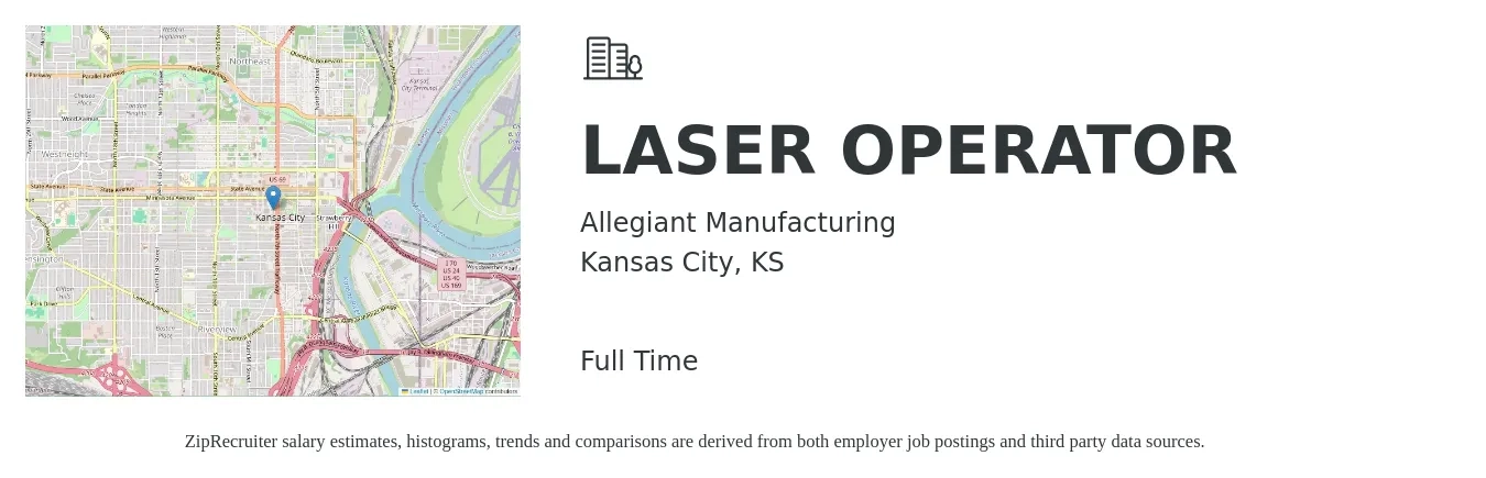 Allegiant Manufacturing job posting for a LASER OPERATOR in Kansas City, KS with a salary of $17 to $21 Hourly with a map of Kansas City location.