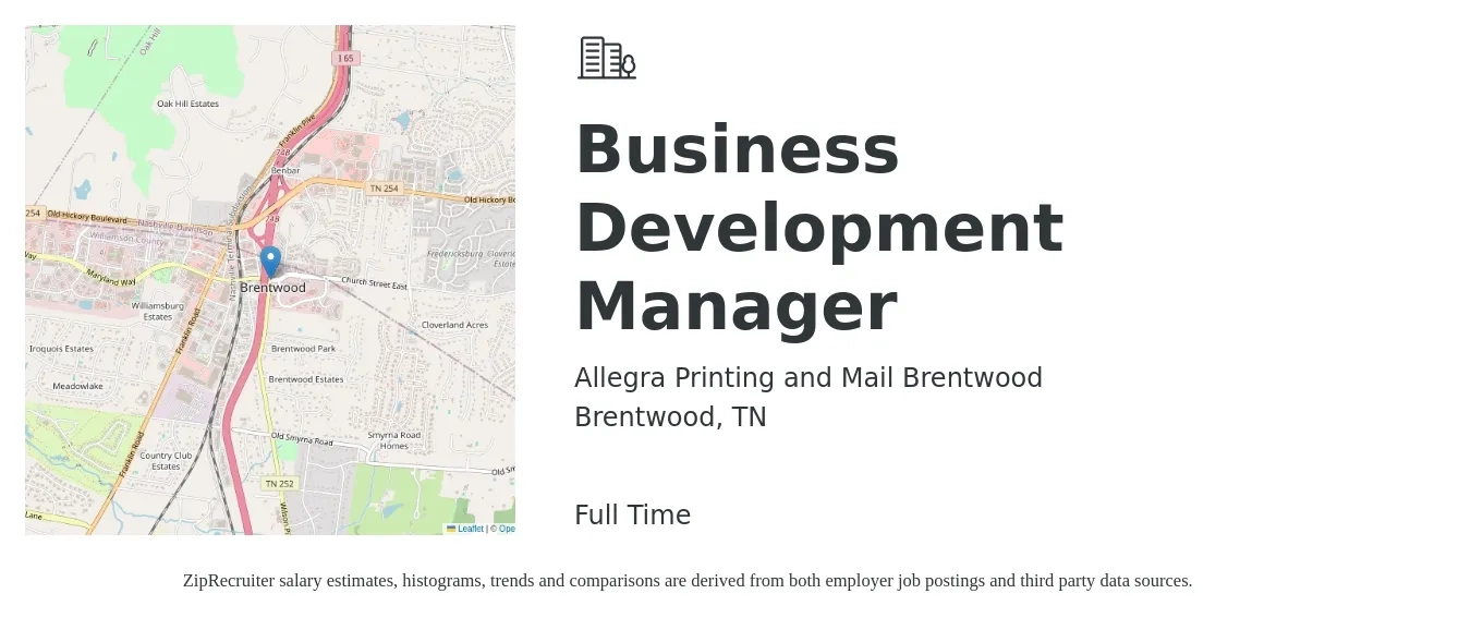 Allegra Printing and Mail Brentwood job posting for a Business Development Manager in Brentwood, TN with a salary of $57,700 to $94,600 Yearly with a map of Brentwood location.