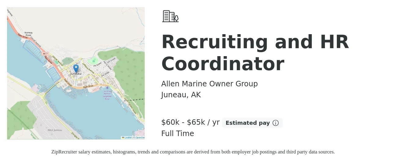 Allen Marine Owner Group job posting for a Recruiting and HR Coordinator in Juneau, AK with a salary of $60,000 to $65,000 Yearly with a map of Juneau location.
