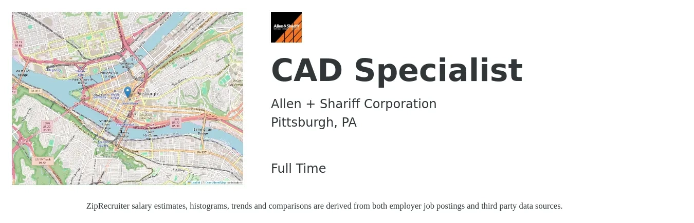 Allen + Shariff Corporation job posting for a CAD Specialist in Pittsburgh, PA with a salary of $51,500 to $79,600 Yearly with a map of Pittsburgh location.