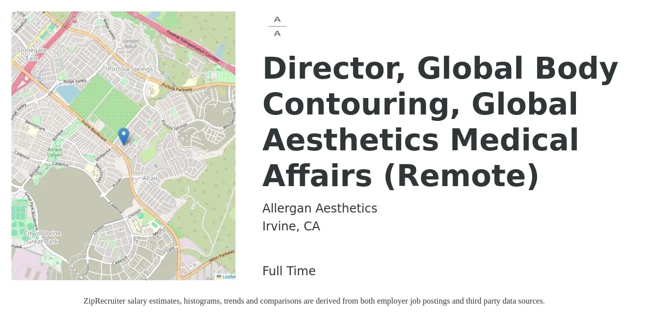 Allergan Aesthetics job posting for a Director, Global Body Contouring, Global Aesthetics Medical Affairs (Remote) in Irvine, CA with a salary of $197,000 to $303,200 Yearly with a map of Irvine location.