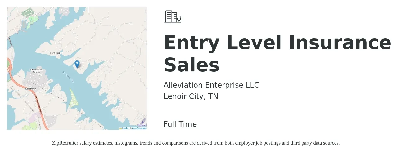 Alleviation Enterprise LLC job posting for a Entry Level Insurance Sales in Lenoir City, TN with a salary of $41,700 to $67,000 Yearly with a map of Lenoir City location.