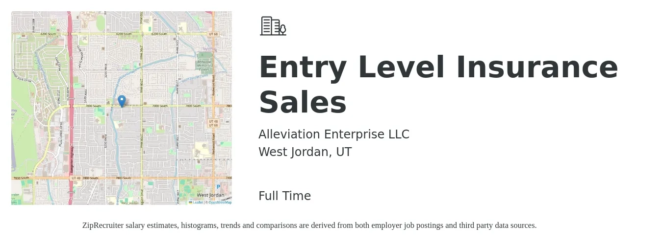 Alleviation Enterprise LLC job posting for a Entry Level Insurance Sales in West Jordan, UT with a salary of $43,900 to $70,500 Yearly with a map of West Jordan location.